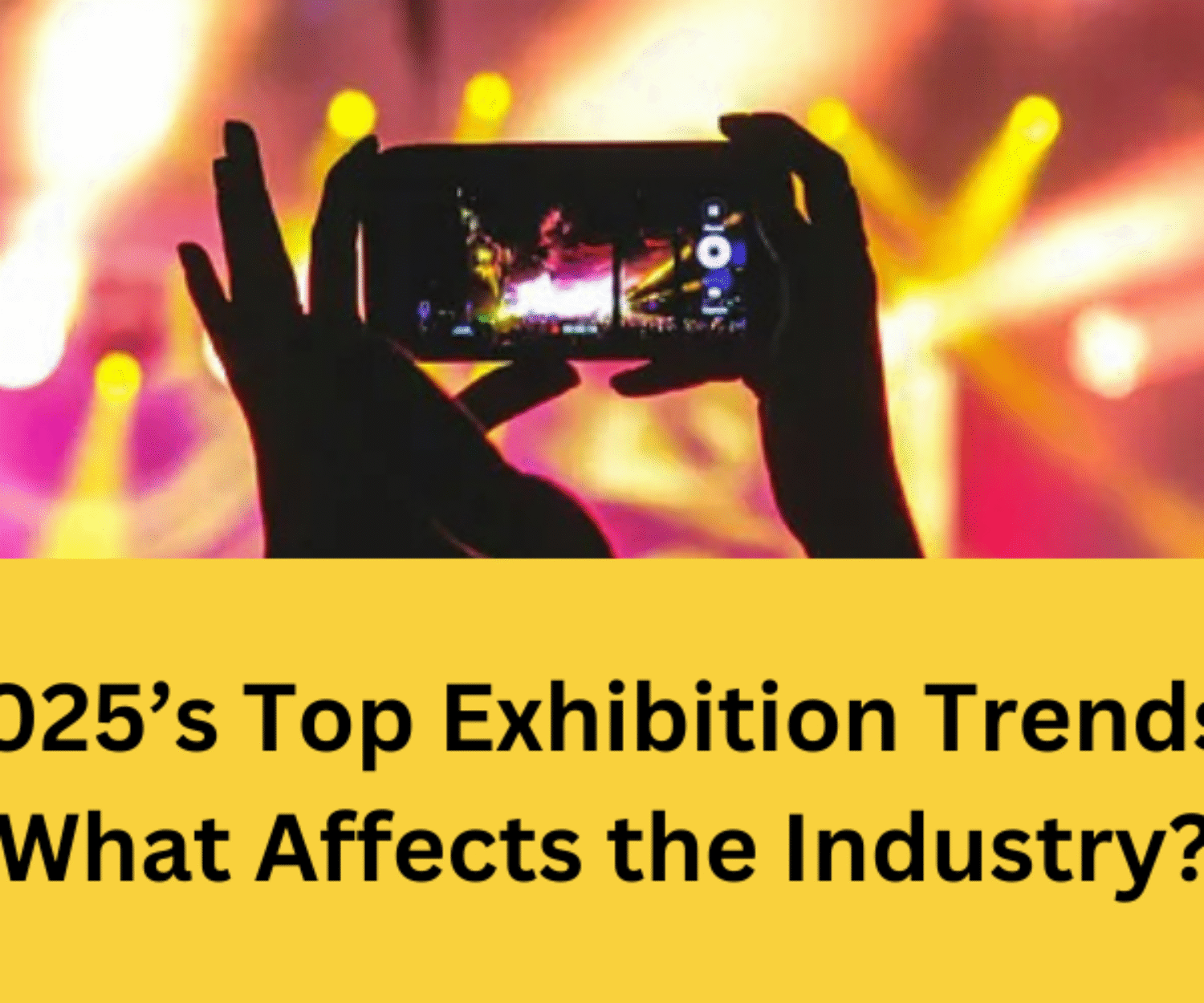 Top Exhibition Trends
