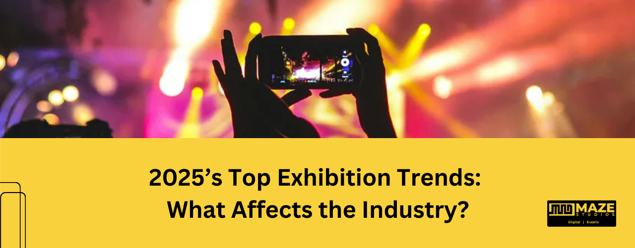 Top Exhibition Trends