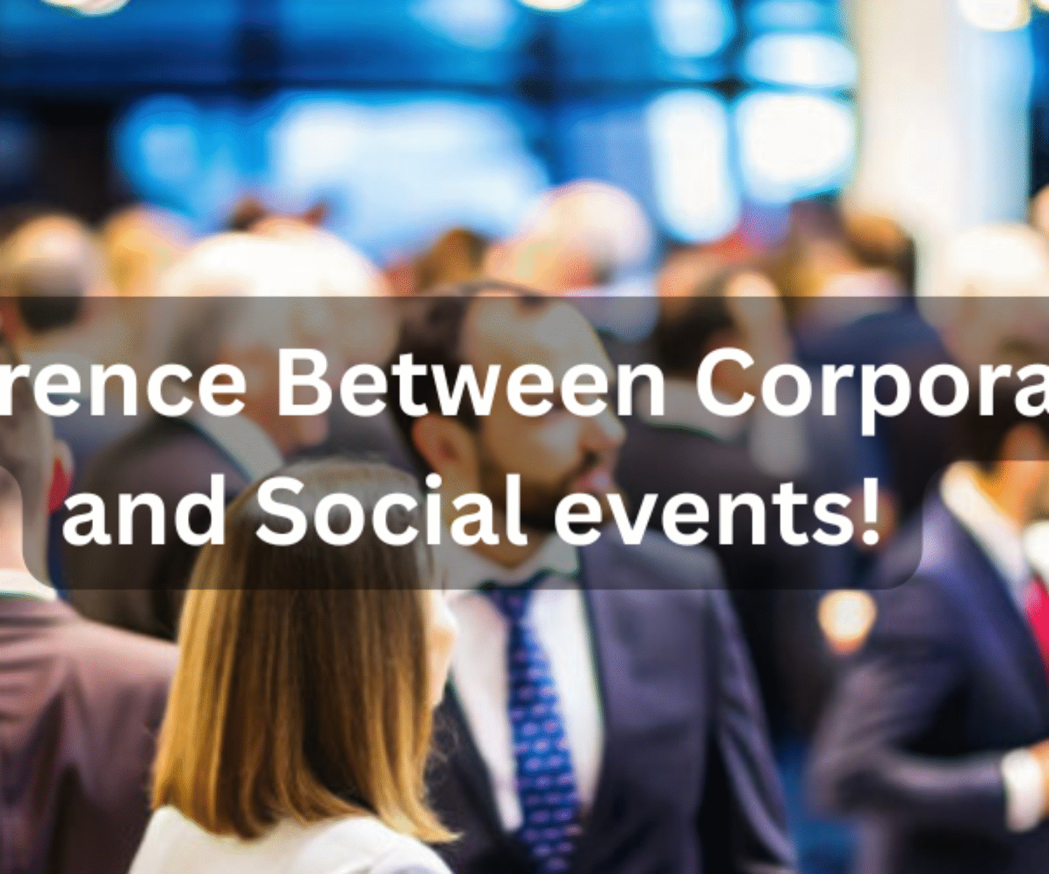 Corporate and Social events