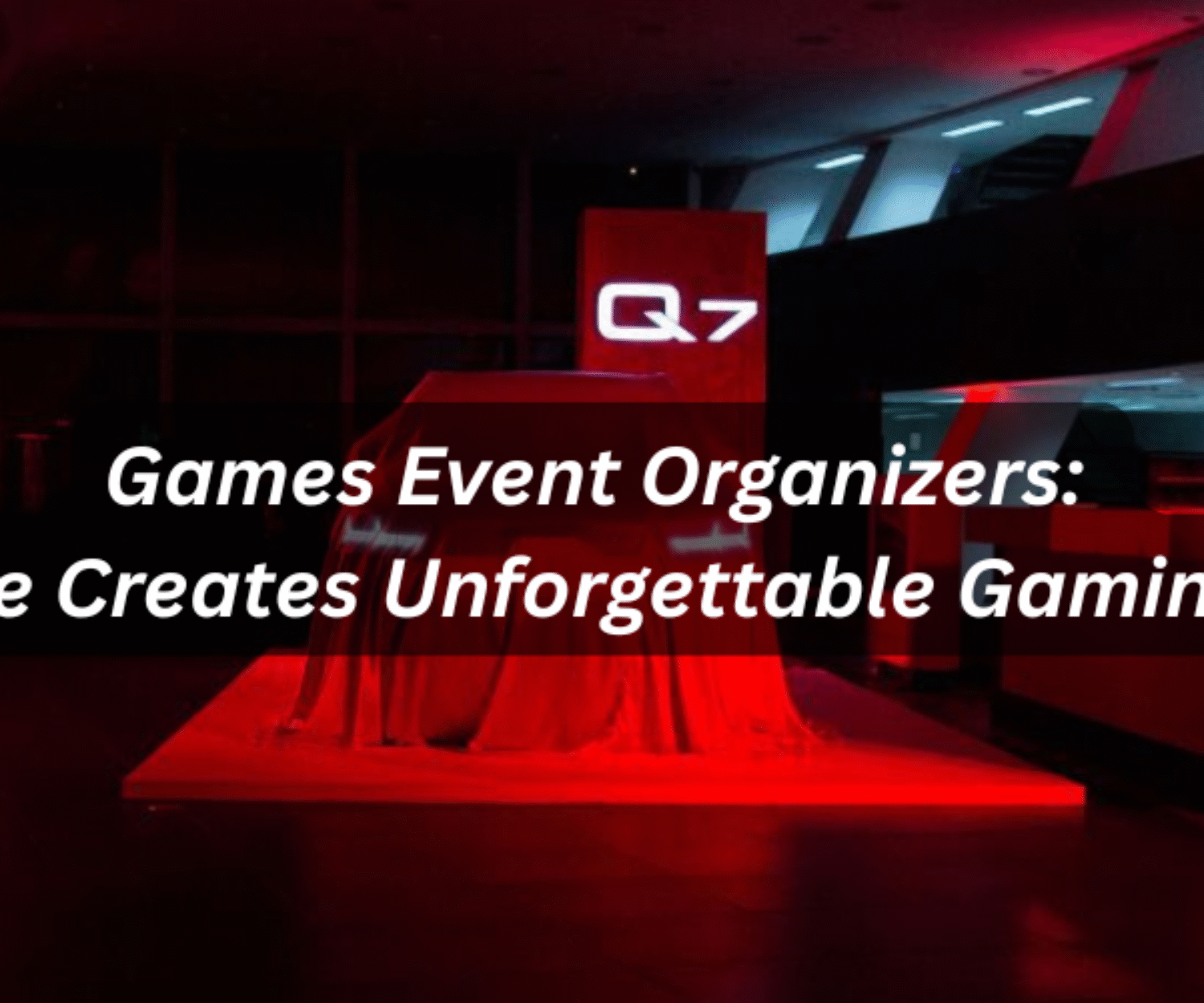 great gaming event